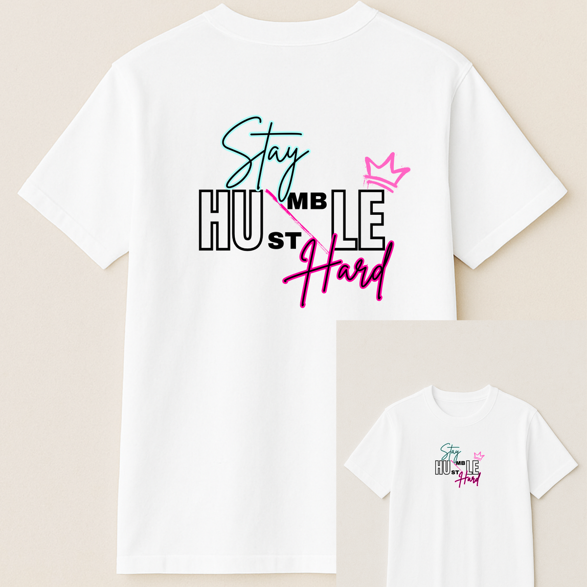 Stay Humble, Hustle Hard T-Shirt