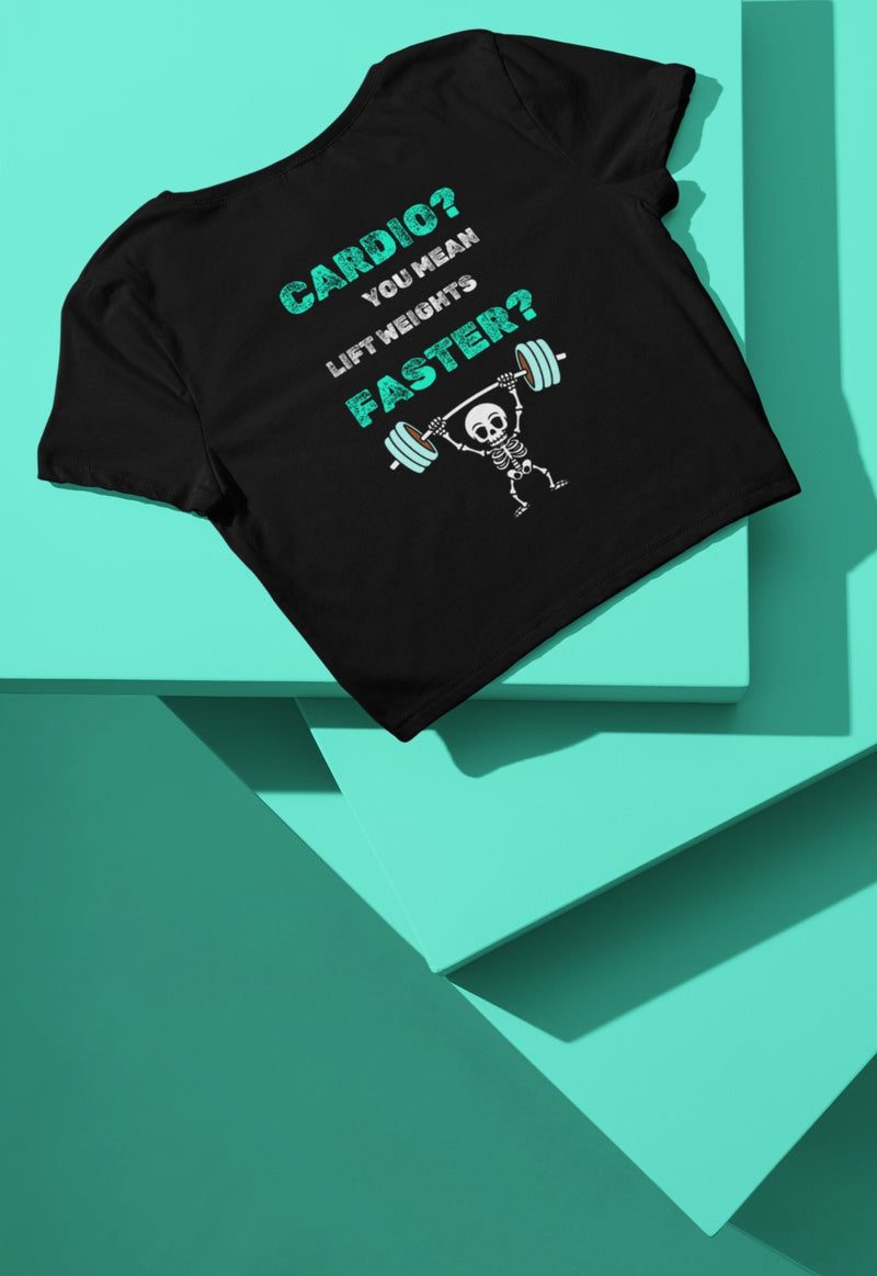 Cardio? You mean lift weights faster?