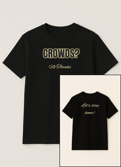 Crowds? No , thanks!