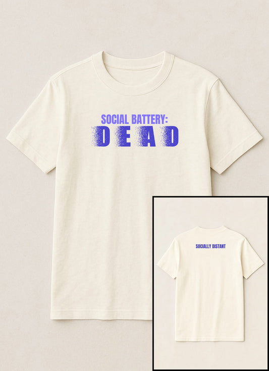 Social Battery - Dead!