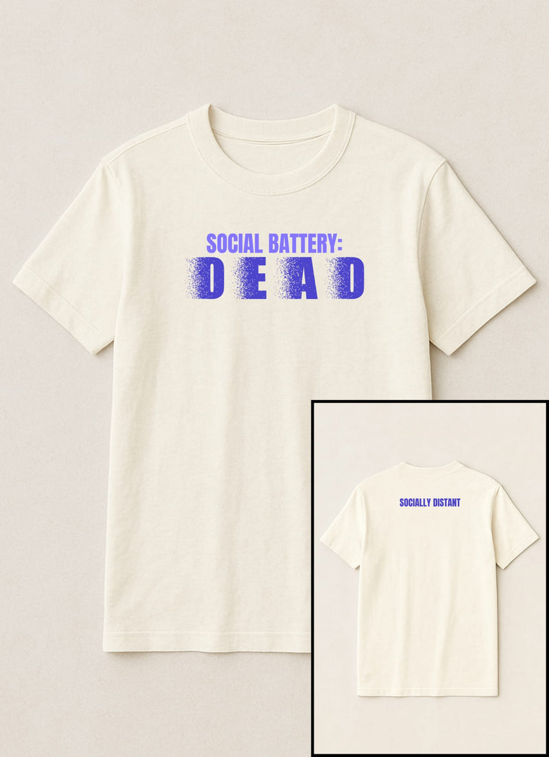 Social Battery - Dead!