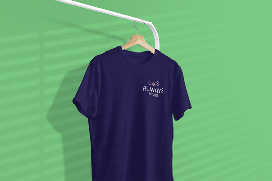 Always & Forever T-Shirts - 2 for £22