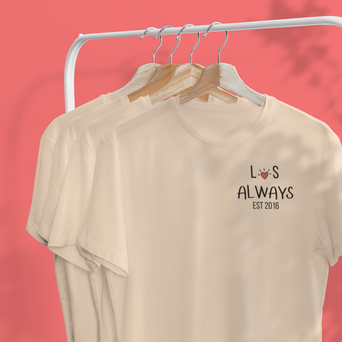 Always & Forever T-Shirts - 2 for £22