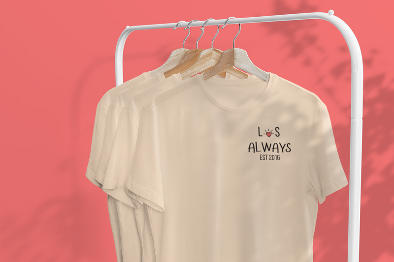Always & Forever T-Shirts - 2 for £22